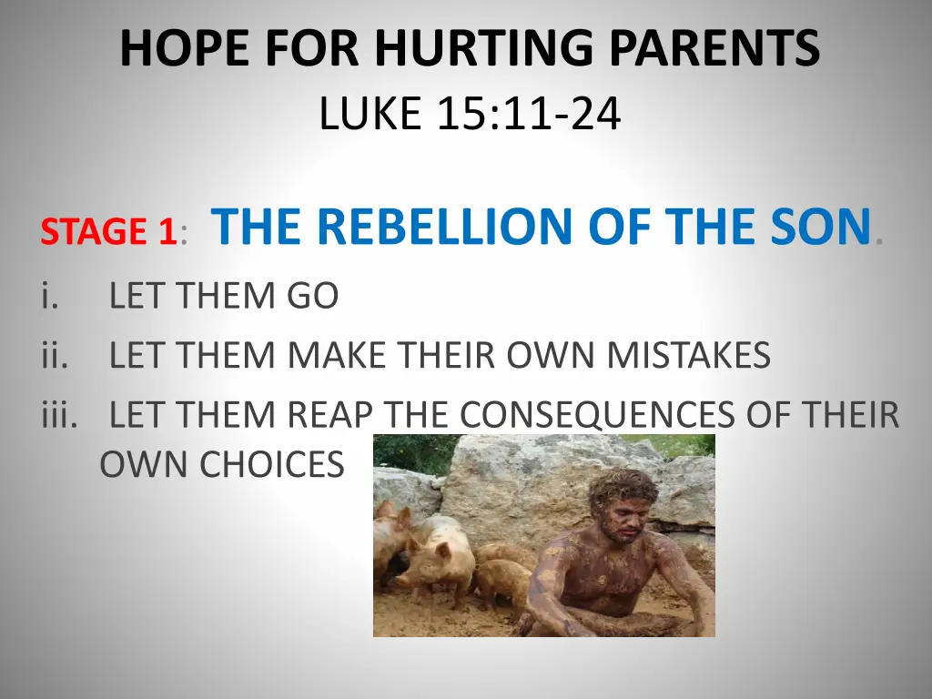 hope for hurting parents luke 15 11 24