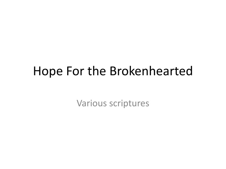 hope for the brokenhearted