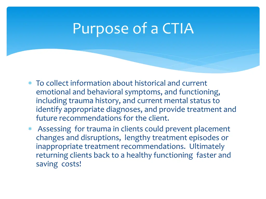 purpose of a ctia