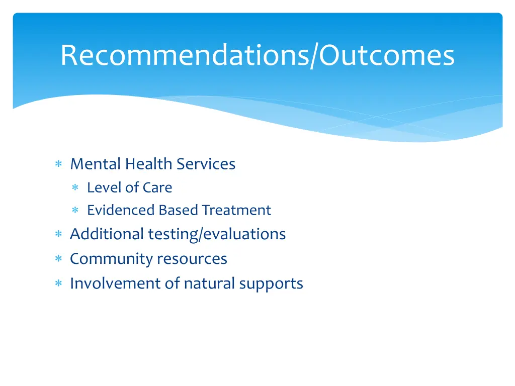 recommendations outcomes