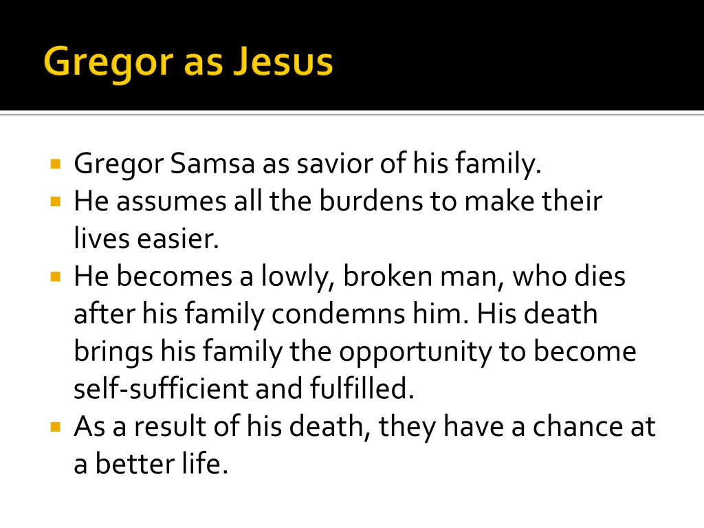 gregorsamsaas savior of his family he assumes