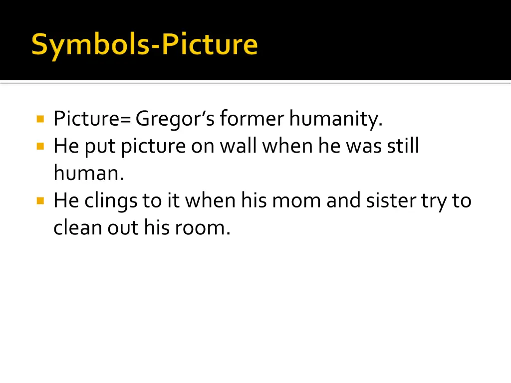 picture gregor s former humanity he put picture