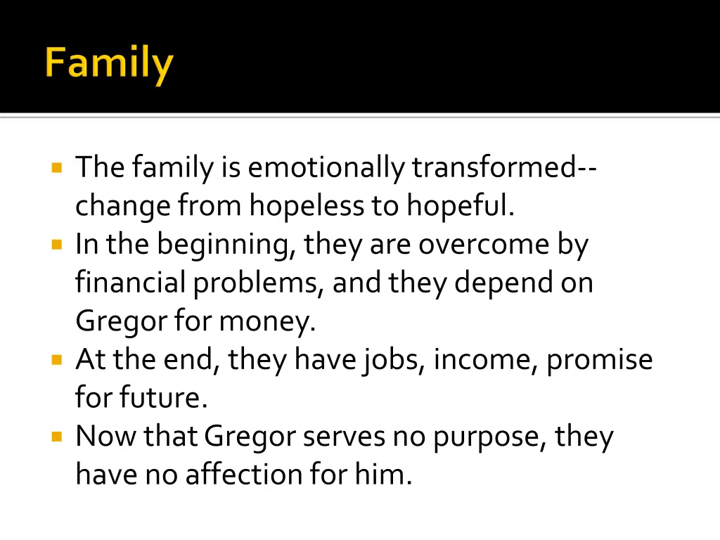 the family is emotionally transformed change from