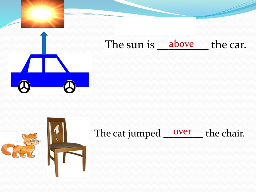 the sun is the car above