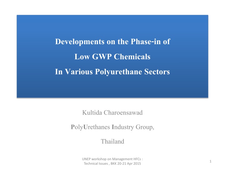 developments on the phase in of low gwp chemicals