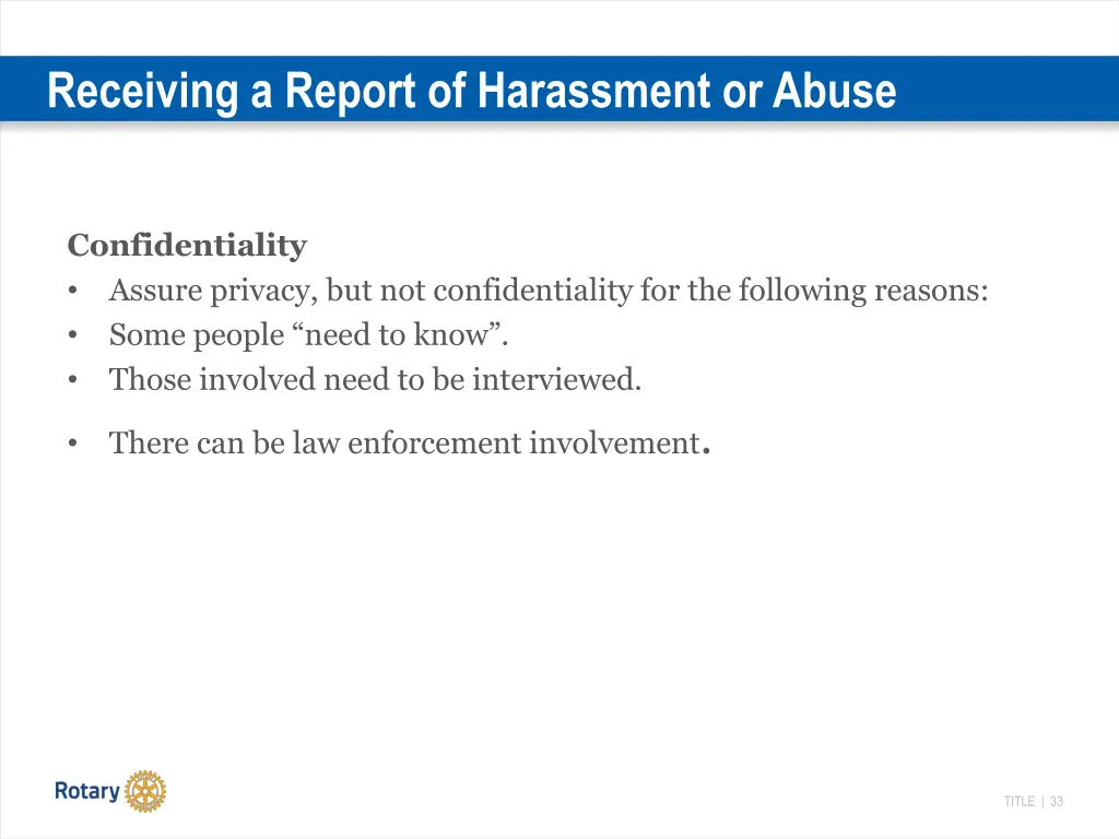 receiving a report of harassment or abuse 1