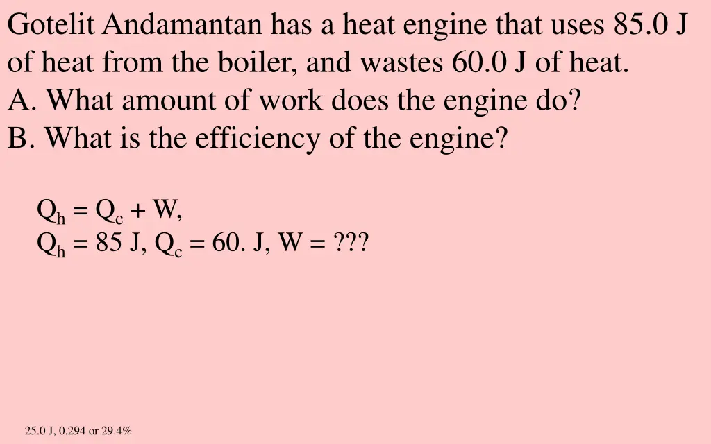 gotelit andamantan has a heat engine that uses