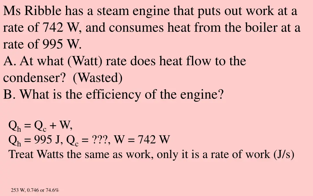 ms ribble has a steam engine that puts out work