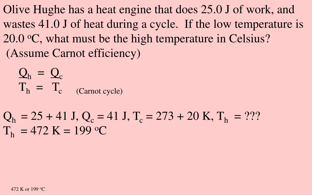 olive hughe has a heat engine that does