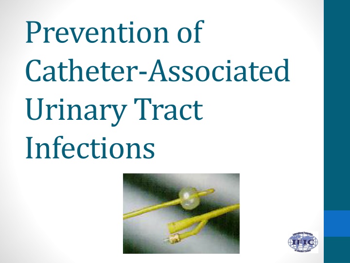 prevention of catheter associated urinary tract