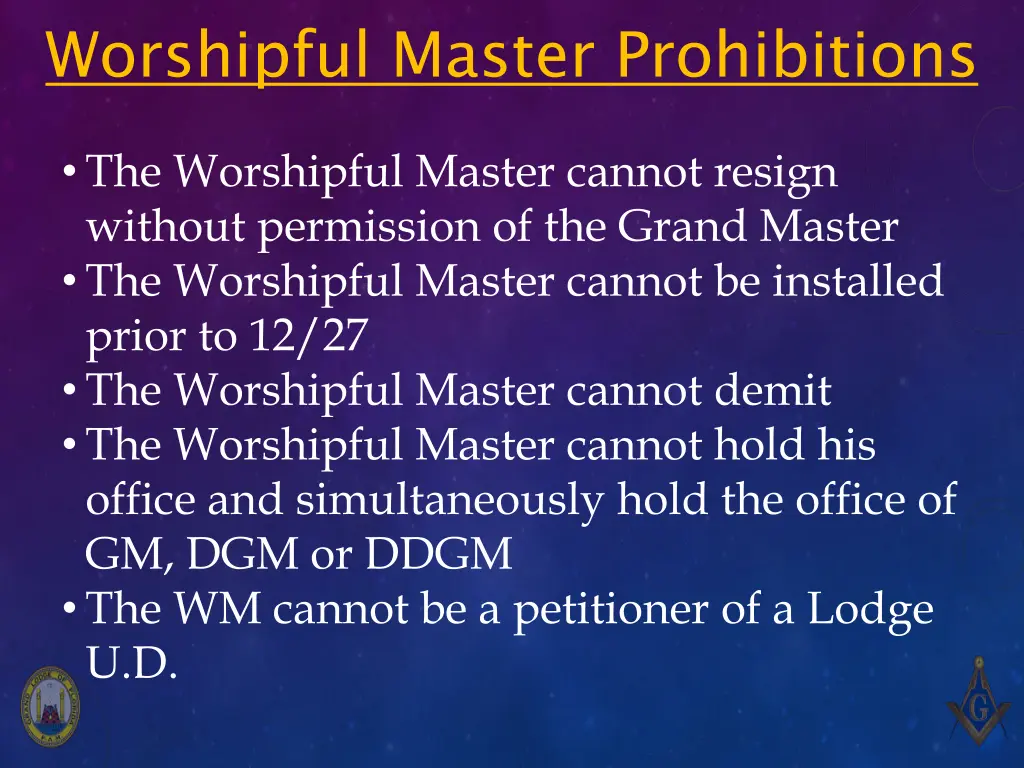 worshipful master prohibitions 1