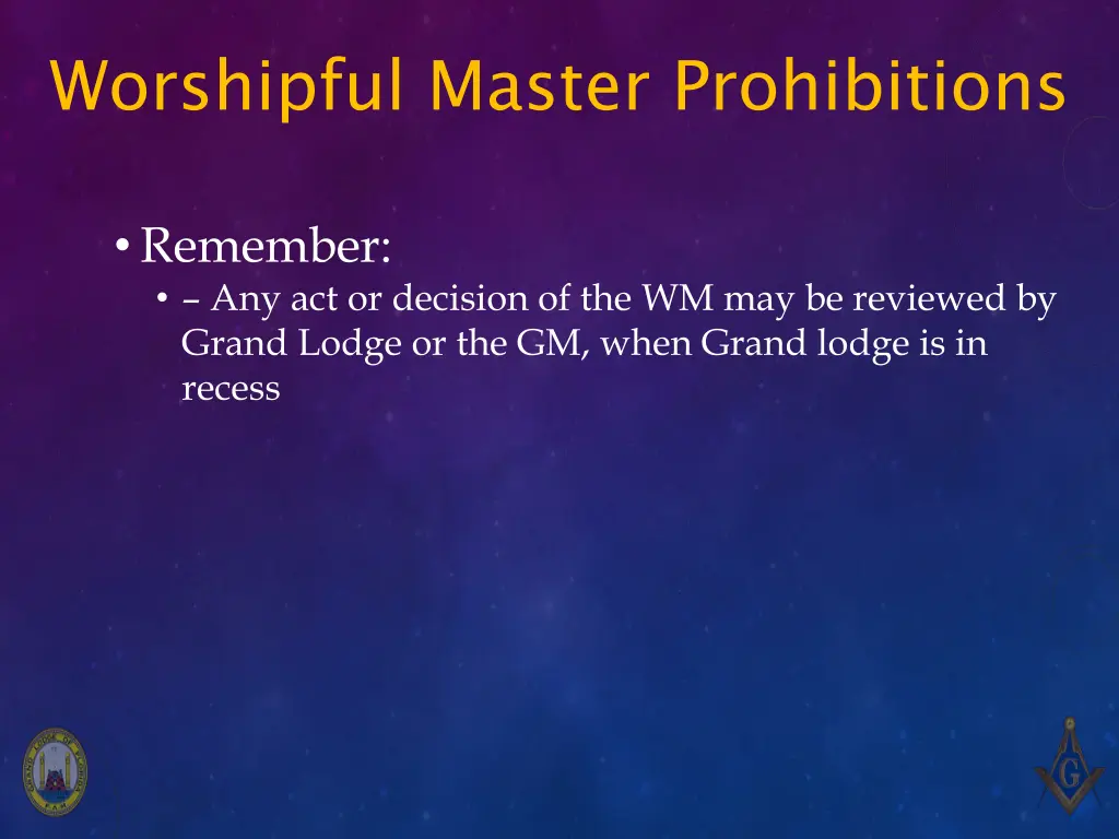 worshipful master prohibitions