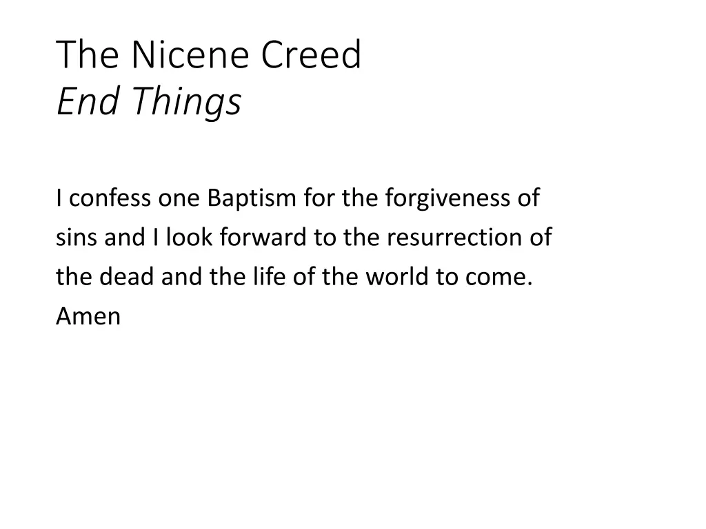 the nicene creed end things 1