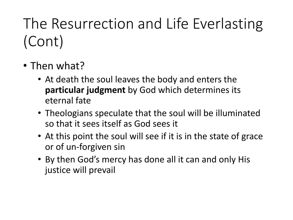 the resurrection and life everlasting cont