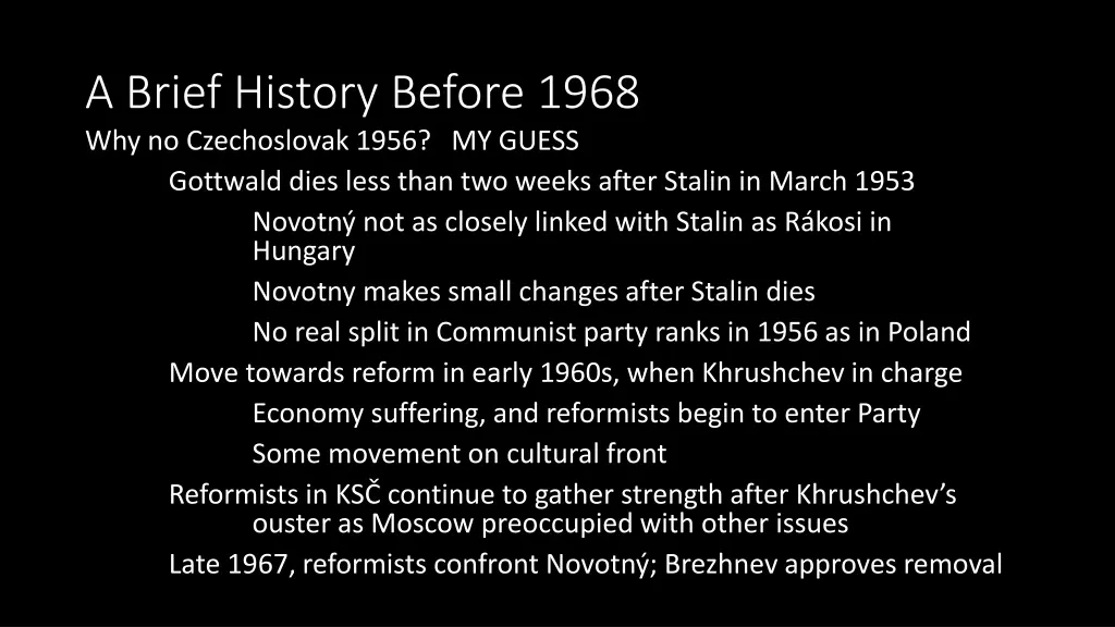 a brief history before 1968 why no czechoslovak