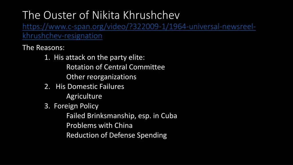 the ouster of nikita khrushchev https www c span