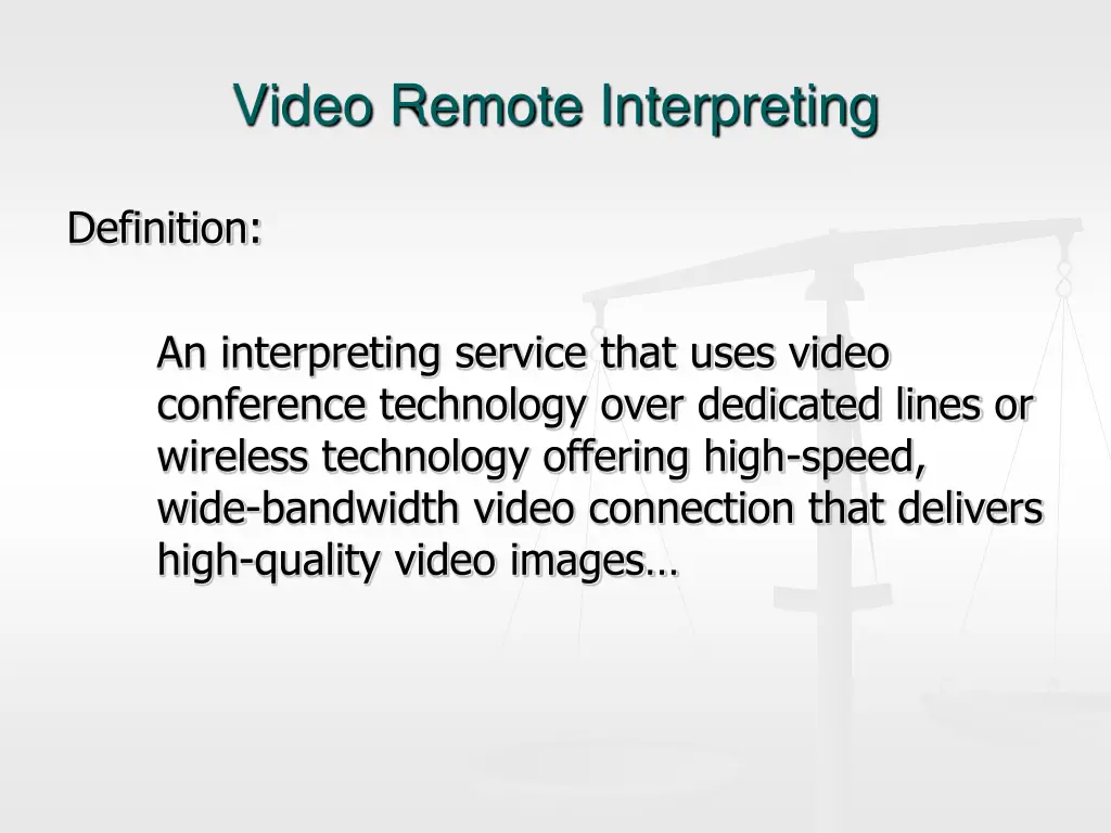 video remote interpreting