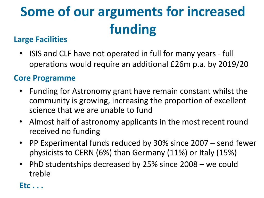 some of our arguments for increased funding