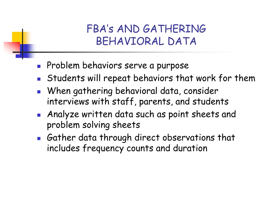 fba s and gathering behavioral data