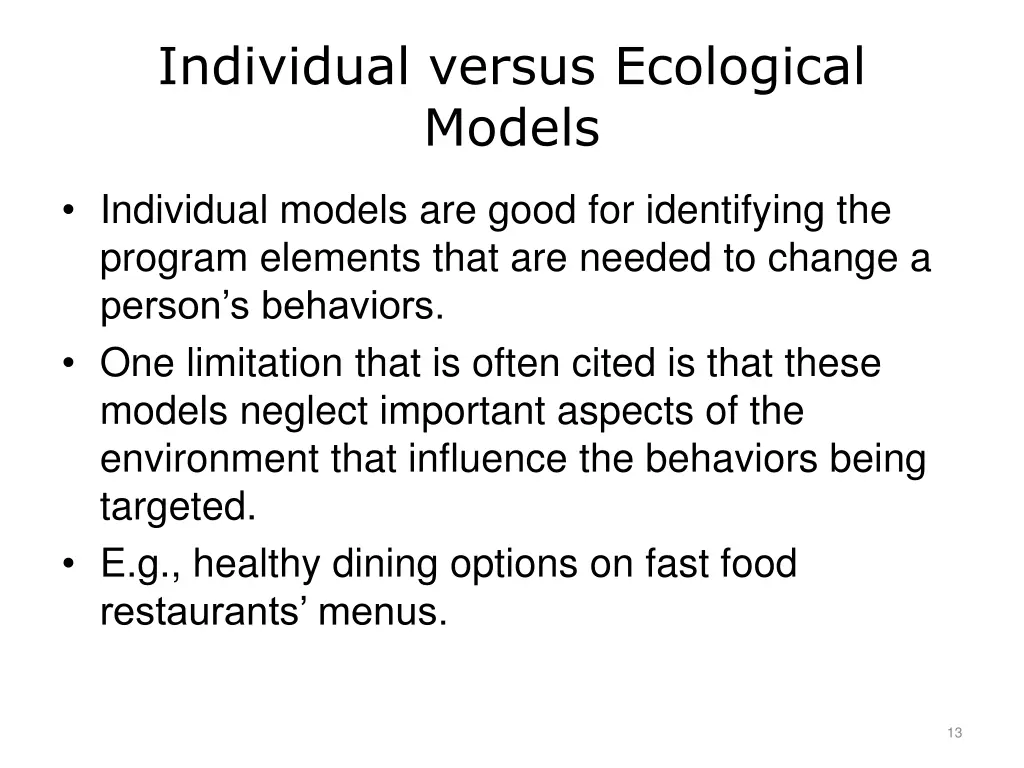 individual versus ecological models