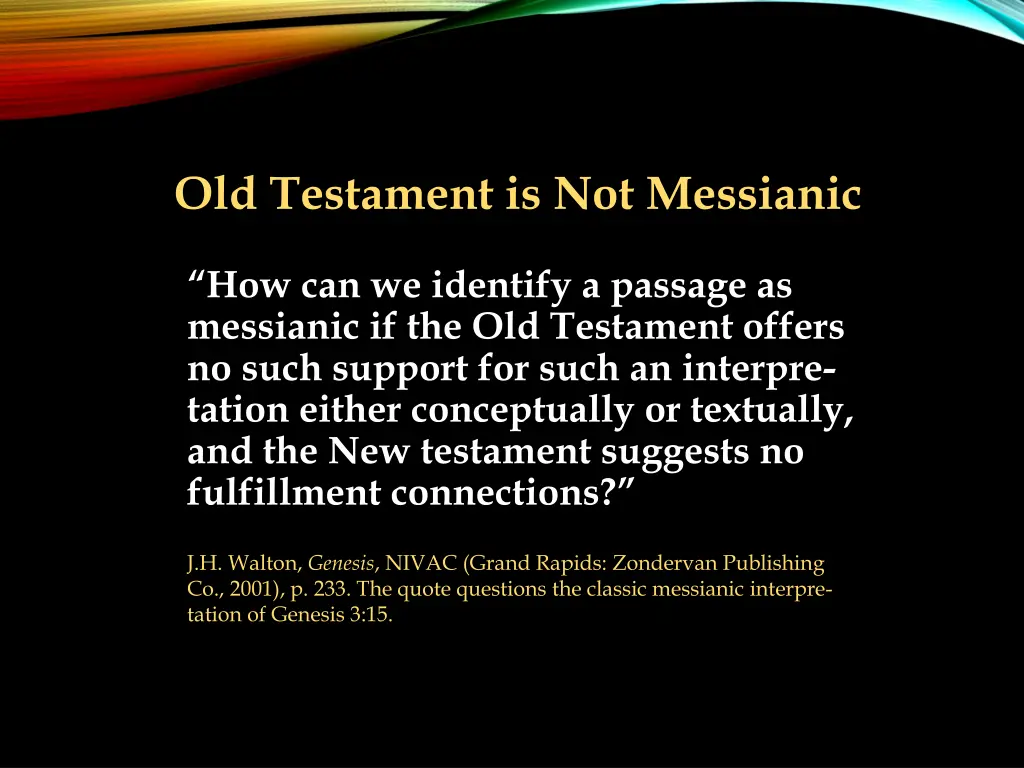 old testament is not messianic 2