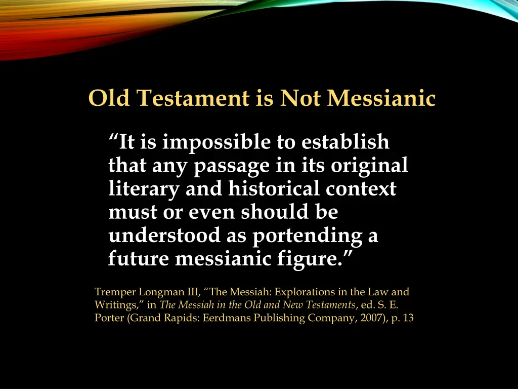 old testament is not messianic