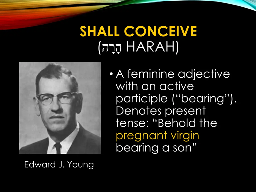 shall conceive harah