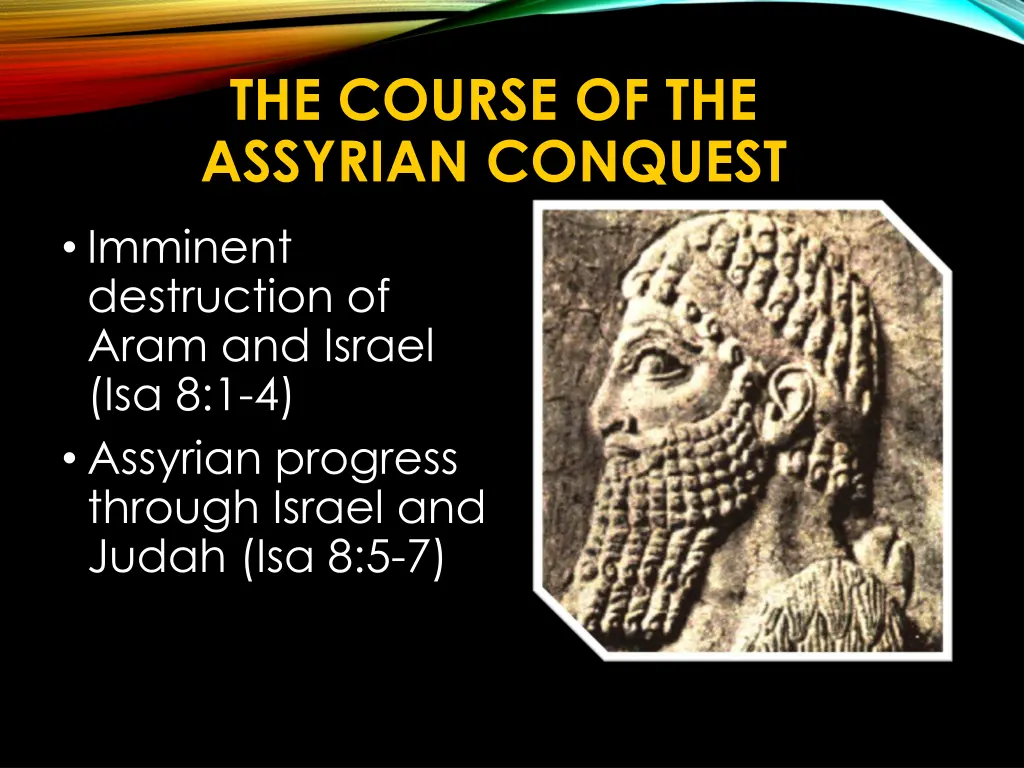 the course of the assyrian conquest