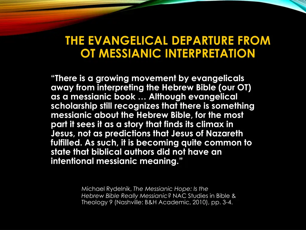 the evangelical departure from ot messianic