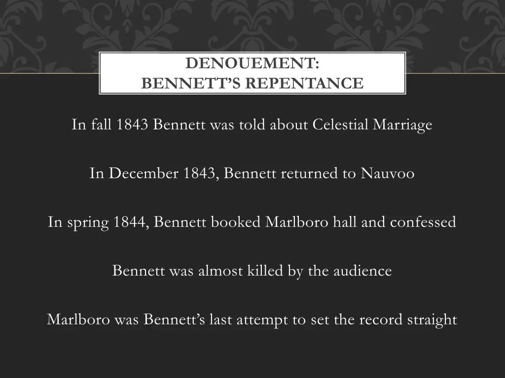 denouement bennett s repentance