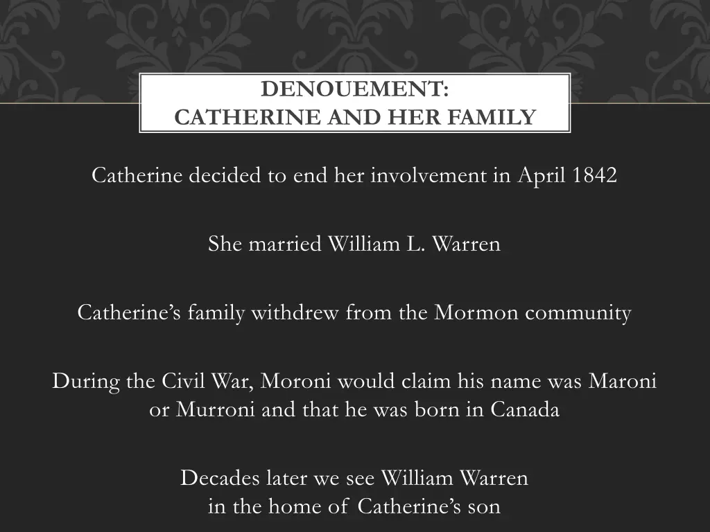 denouement catherine and her family