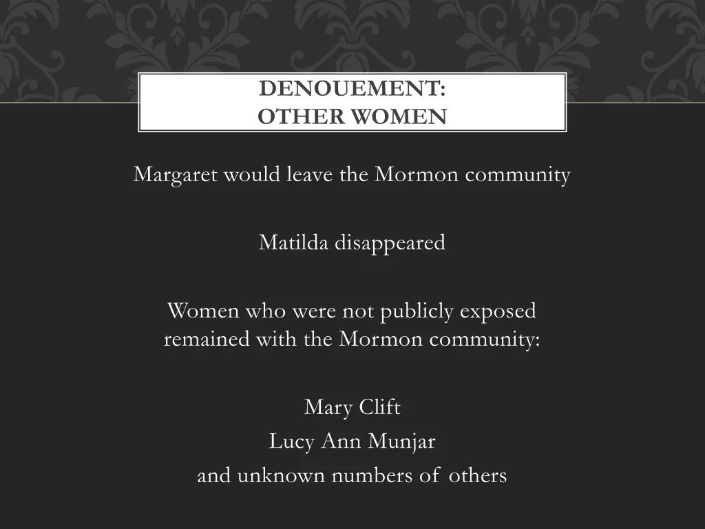 denouement other women