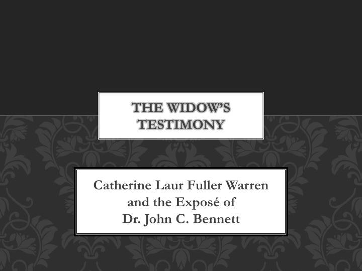 the widow s testimony