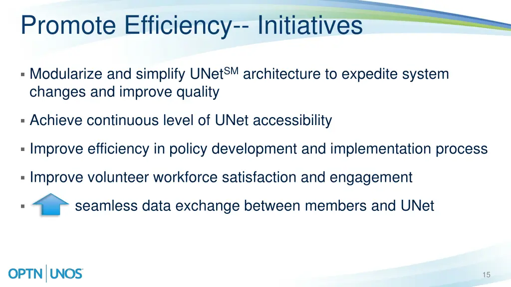 promote efficiency initiatives