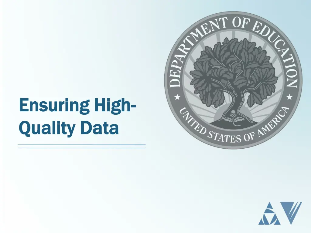 ensuring high ensuring high quality data quality