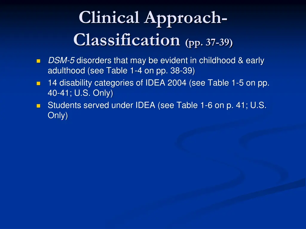 clinical approach classification pp 37 39