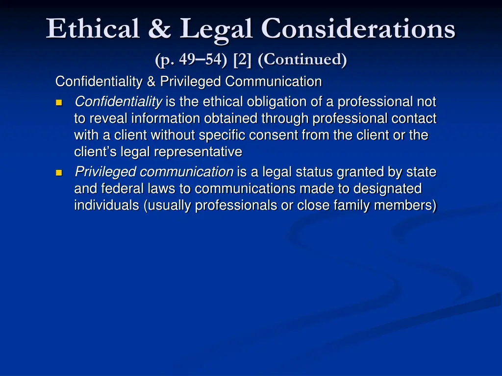 ethical legal considerations p 49 54 2 continued