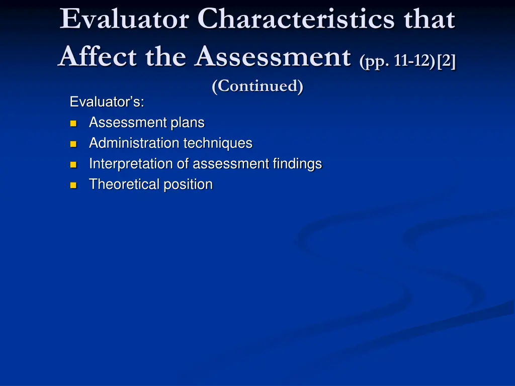 evaluator characteristics that affect 1