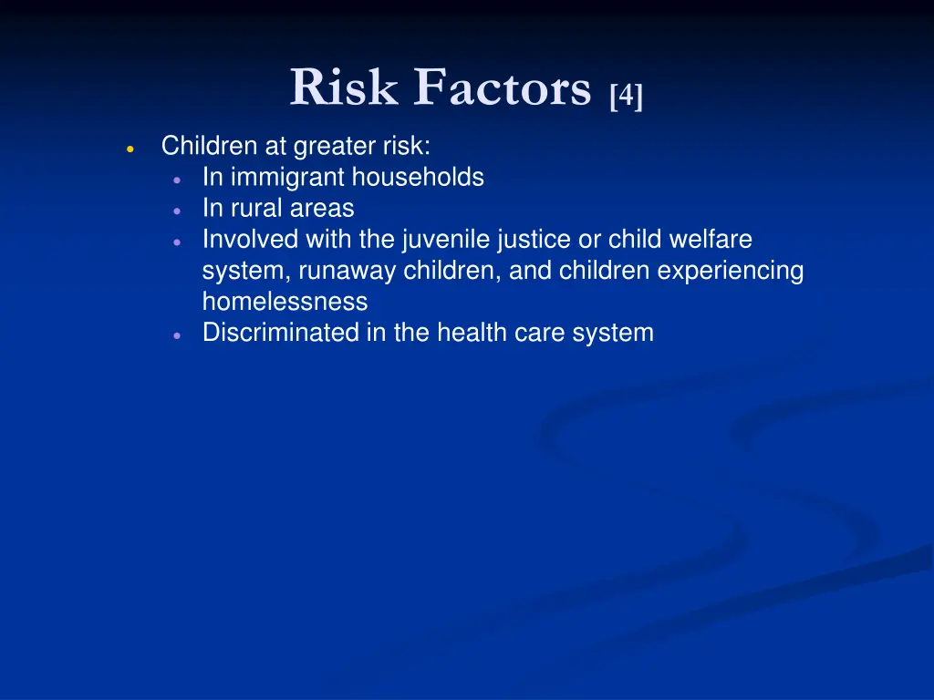 risk factors 4 children at greater risk