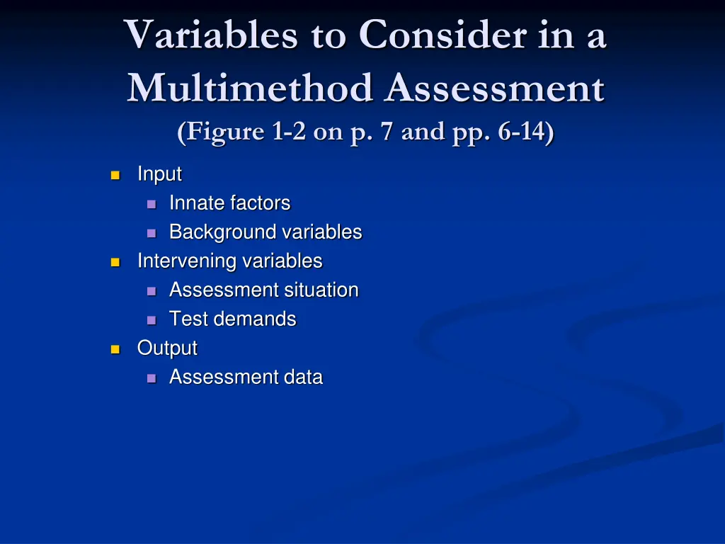 variables to consider in a multimethod assessment