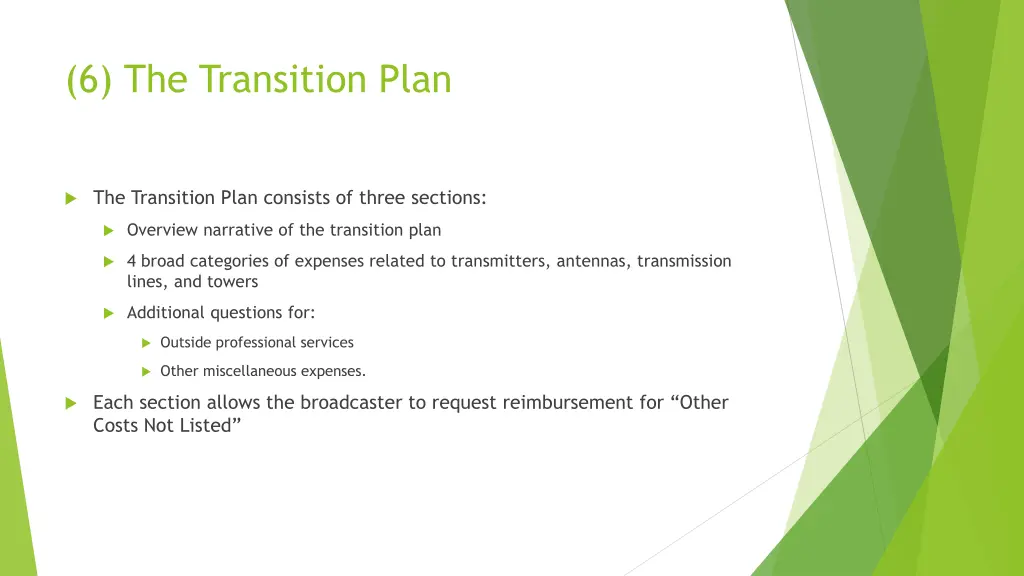 6 the transition plan