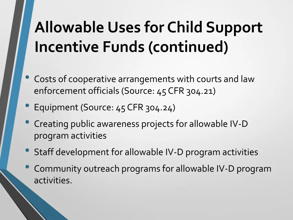 allowable uses for child support incentive funds 1