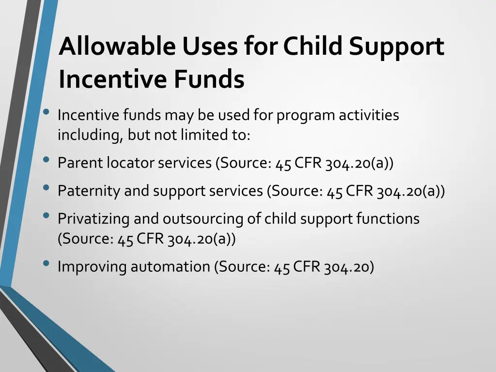 allowable uses for child support incentive funds