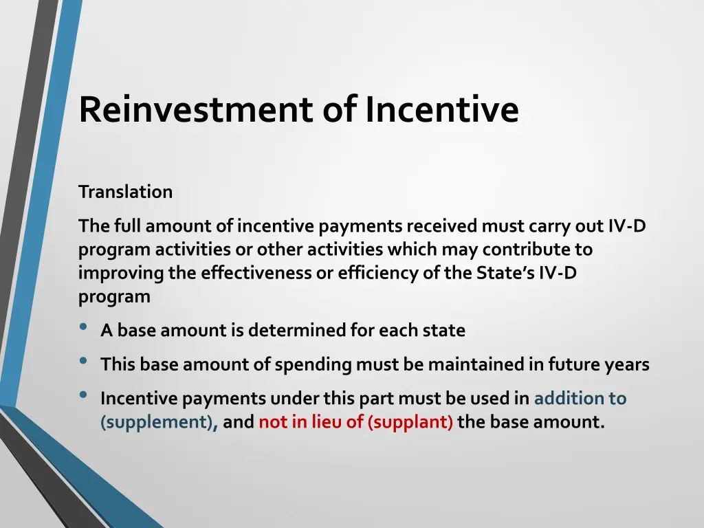 reinvestment of incentive