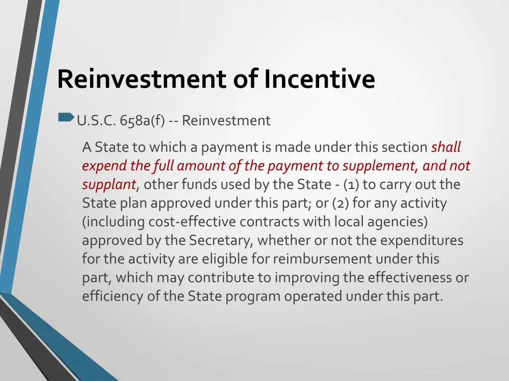 reinvestment of incentive u s c 658a