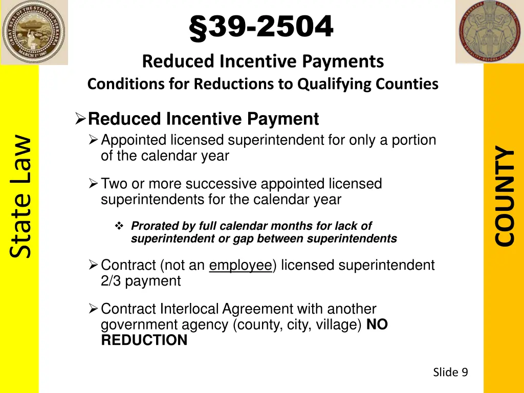 39 2504 reduced incentive payments conditions