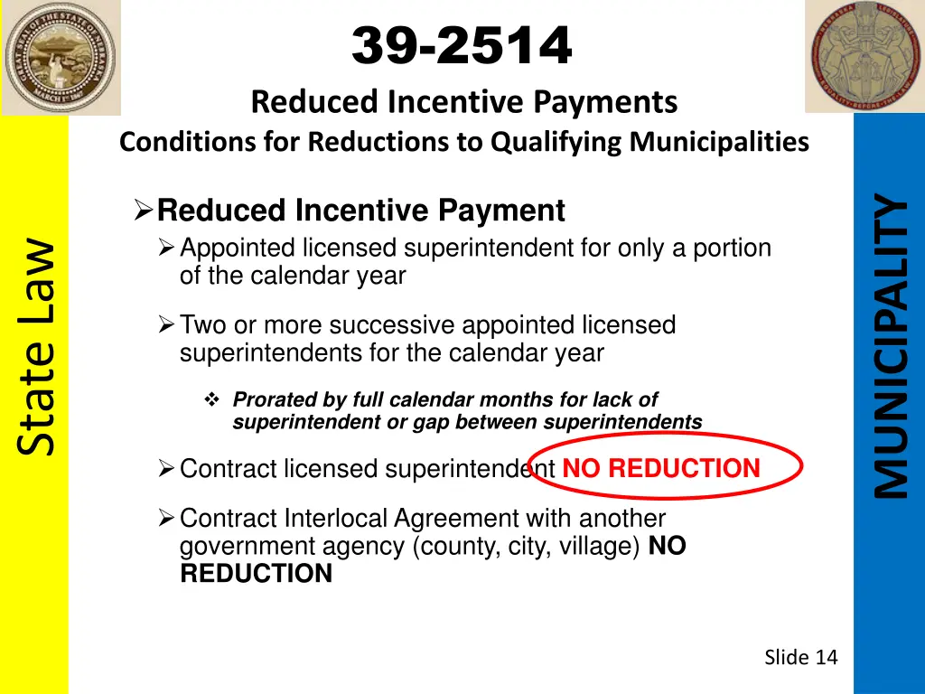 39 2514 reduced incentive payments conditions