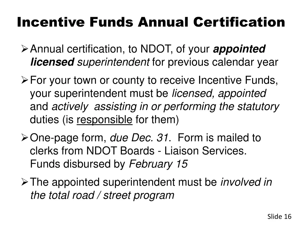 incentive funds annual certification