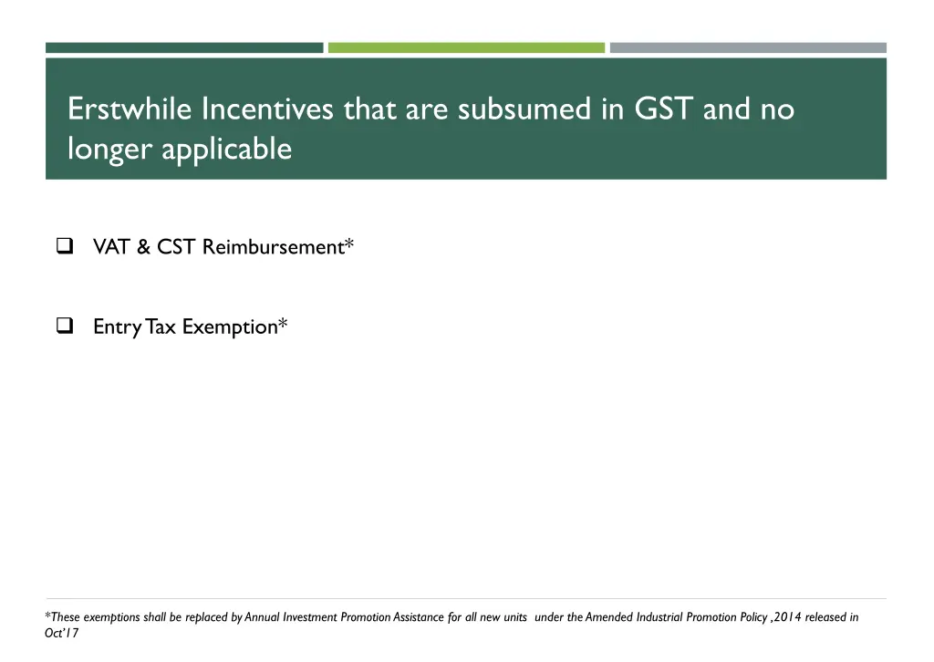 erstwhile incentives that are subsumed