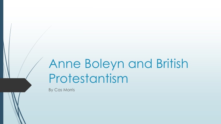 anne boleyn and british protestantism